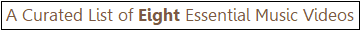 Essenial Eight Videos
