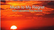Much to My Regret